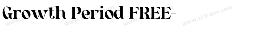 Growth Period FREE字体转换
